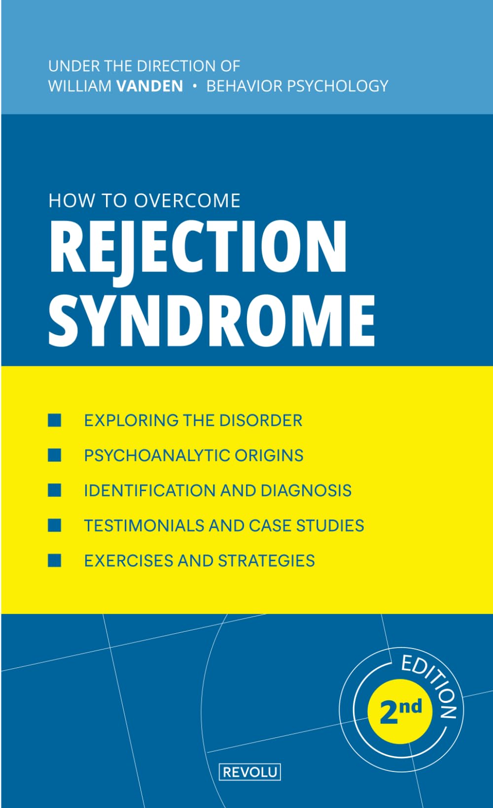 How to Overcome Rejection Syndrome: 30 Exercises to Heal Rejection Wounds