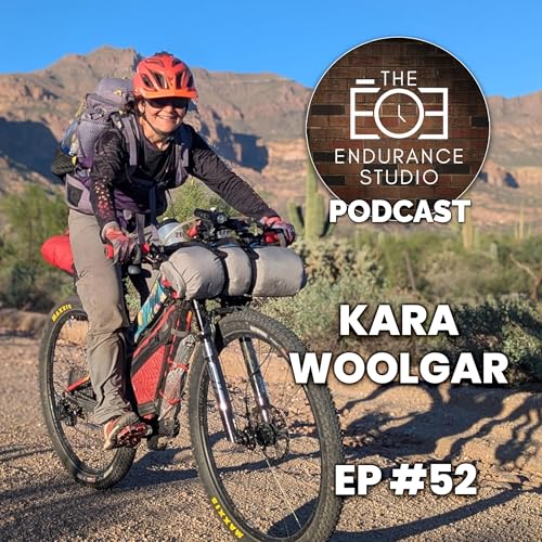 Kara Woolgar: From first-time bikepacker to AZT800 finisher, one pedal stroke at a time #52