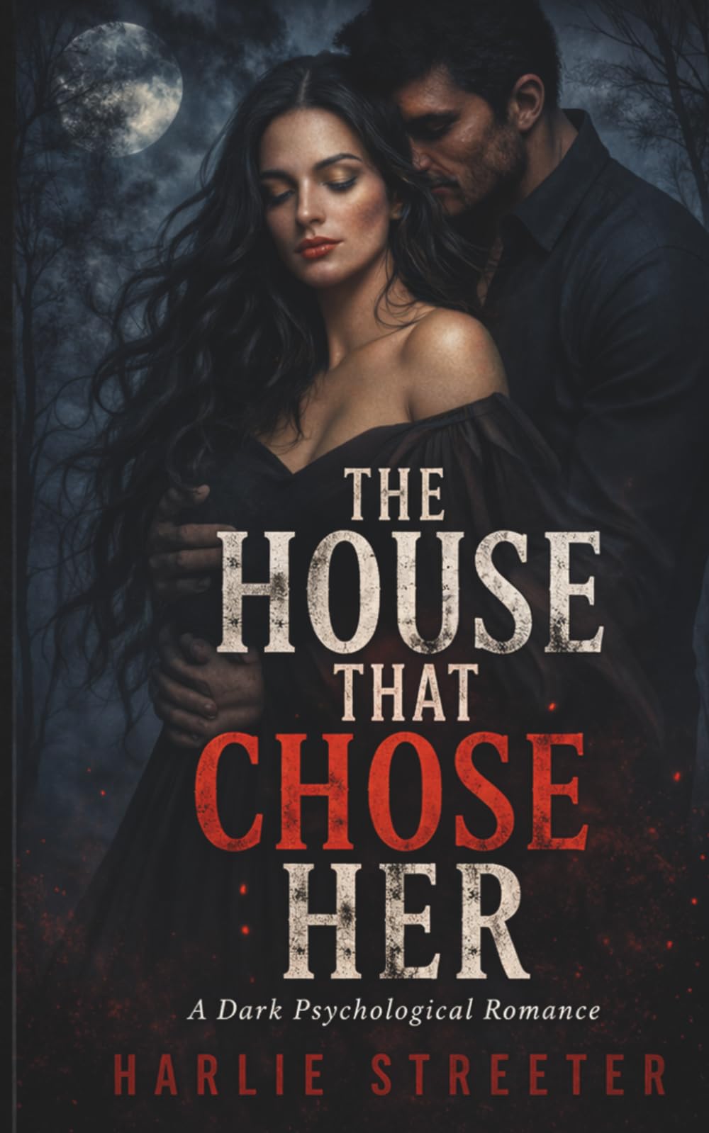 The House That Chose Her: A psychological horror dark romance