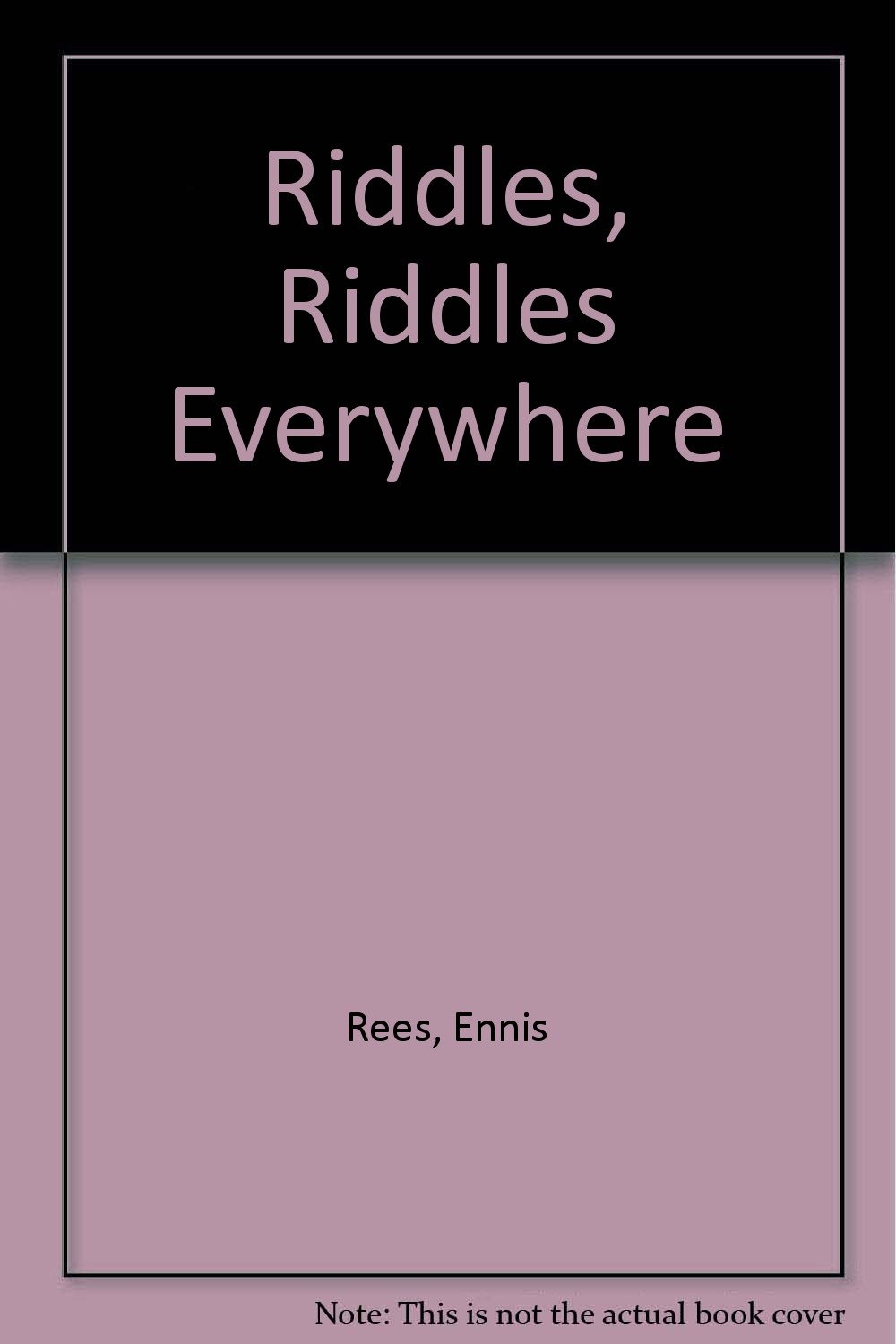 Riddles, Riddles Everywhere Rees, Ennis, Blake, Quentin 9780200719155
