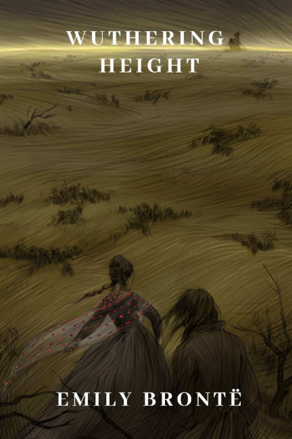 Wuthering Heights: With Original Classic