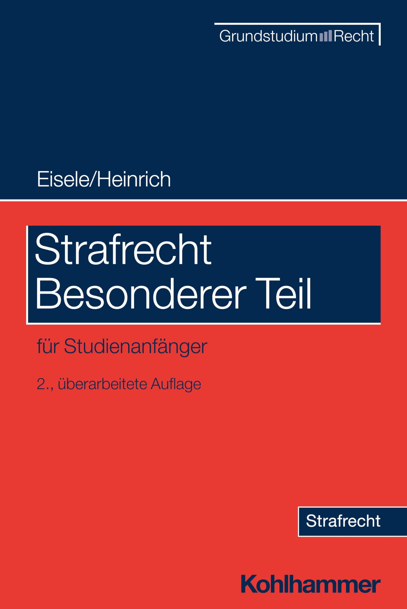 Strafrecht Besonderer Teil: für Studienanfänger (Grundstudium Recht)