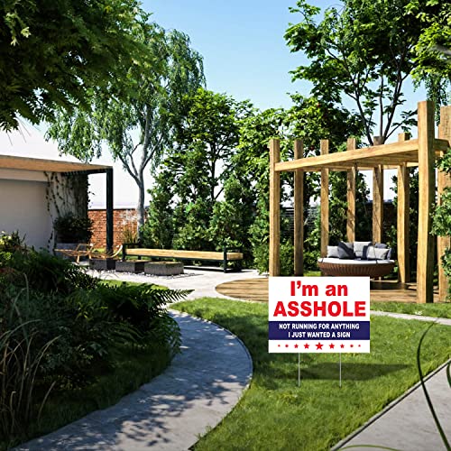 I'm An Asshole 2020 Yard Sign | Funny I'm An Asshole Political Yard Sign | Yard Stake Included #TOP2