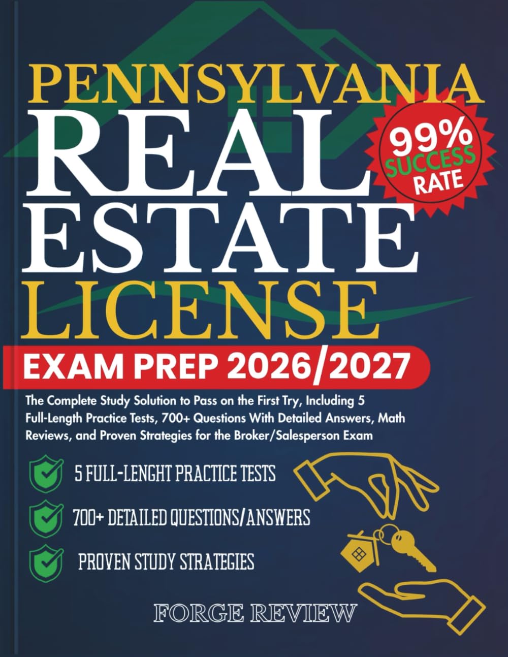 PENNSYLVANIA Real Estate License Exam Prep 2026/2027: The Complete Study Solution to Pass on the First Try, Including 5 Full-Length Practice Tests, ... Strategies for the Broker/Salesperson Exam