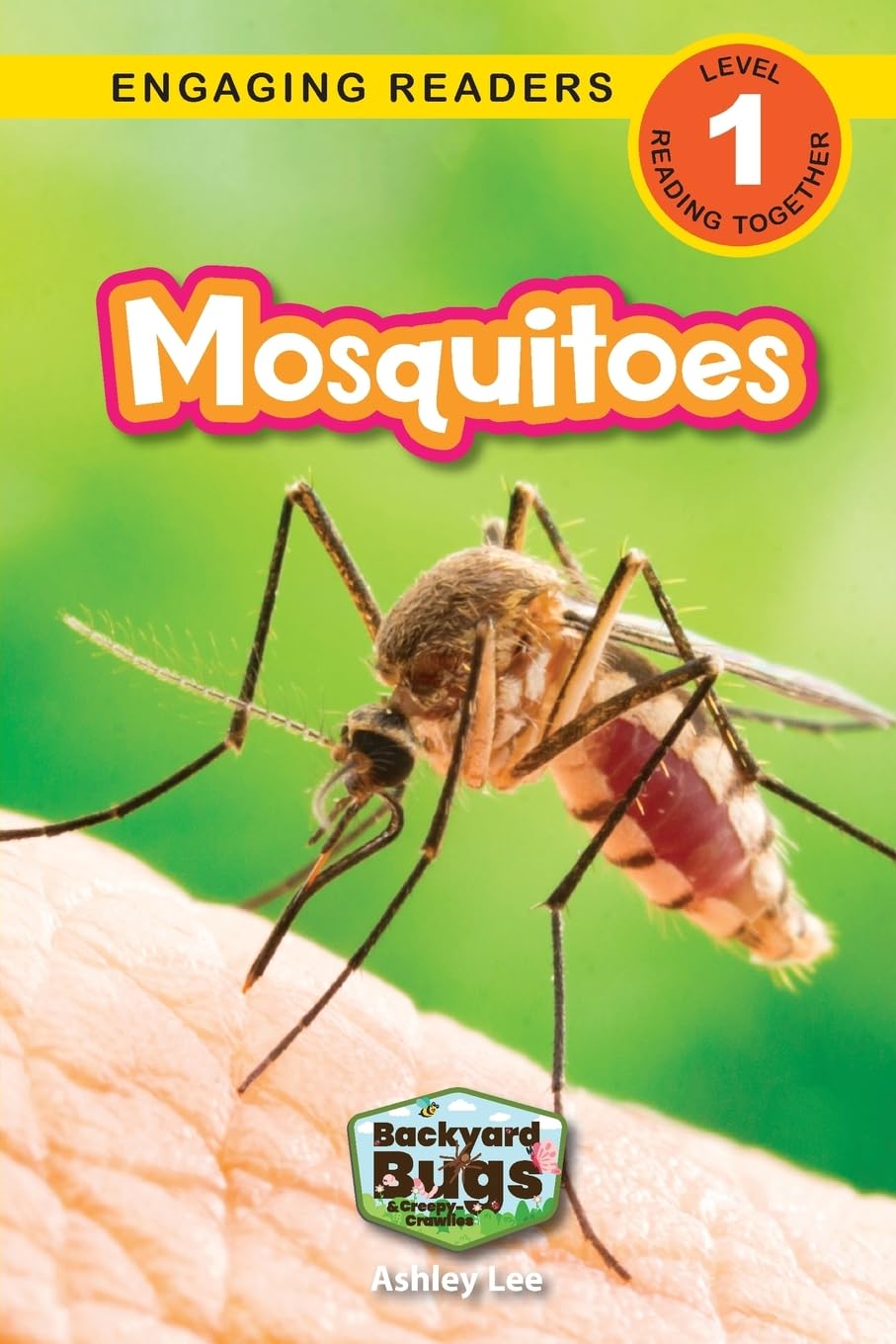 Mosquitoes: Backyard Bugs and Creepy-Crawlies (Engaging Readers, Level 1): 6