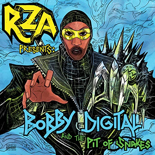 RZA Presents: Bobby Digital & The Pit of Snakes RZA Presents: Bobby Digital & The Pit of Snakes