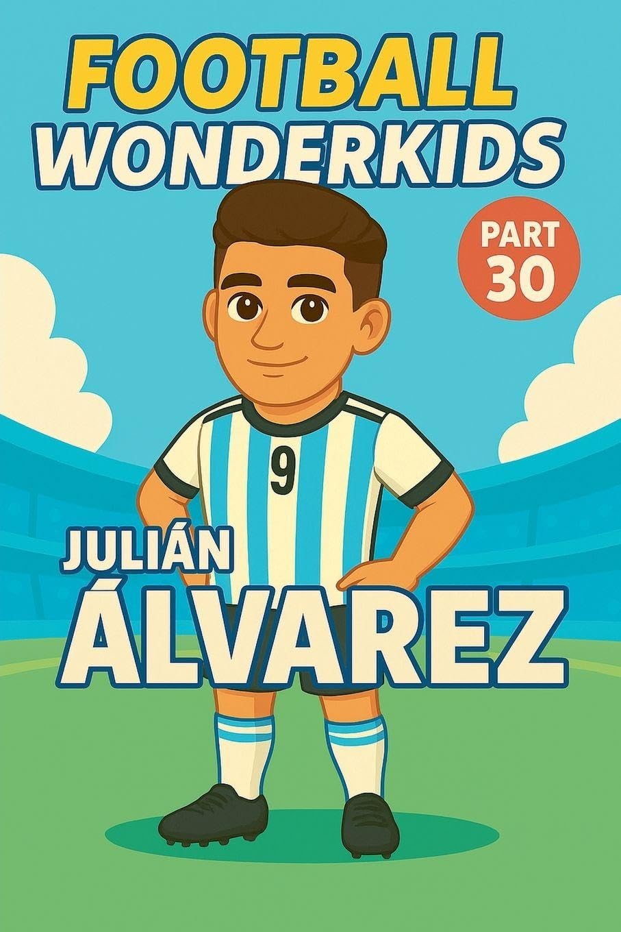 Football Wonderkids: Julián Álvarez: 30