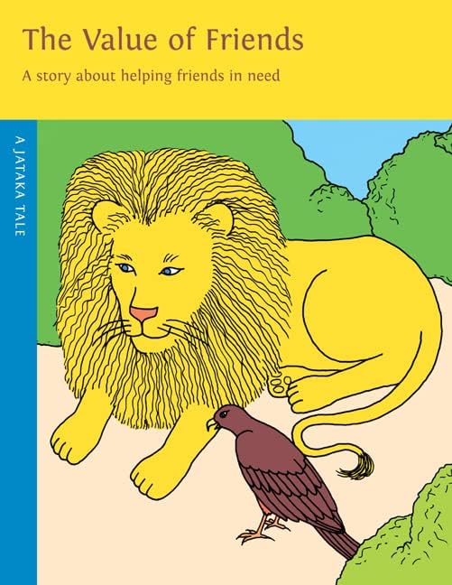 The Value of Friends: A Story About Helping Friends in Need (Children's Buddhist Stories)