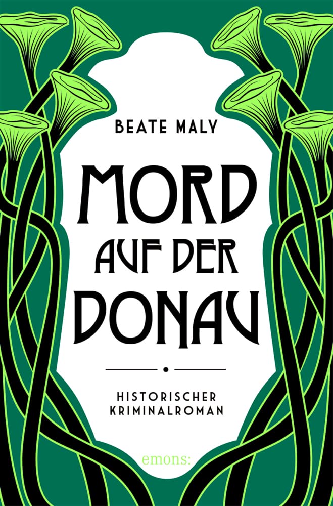 Mord auf der Donau: Historischer Kriminalroman