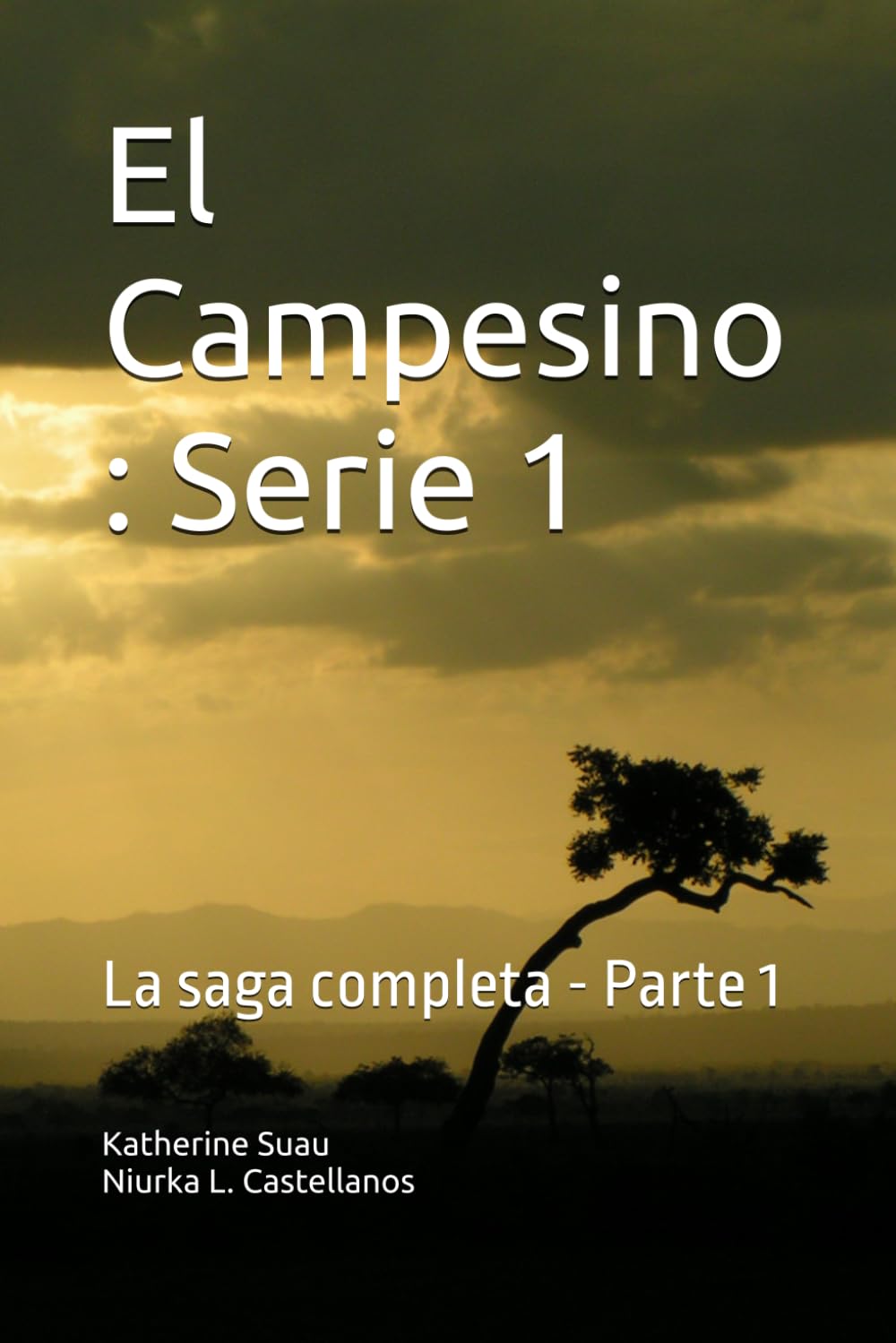 El Campesino : Serie 1: La saga completa - Parte 1 (El Campesino - Saga Completa)