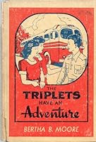 The Triplets Have an Adventure B001ZFBPVC Book Cover
