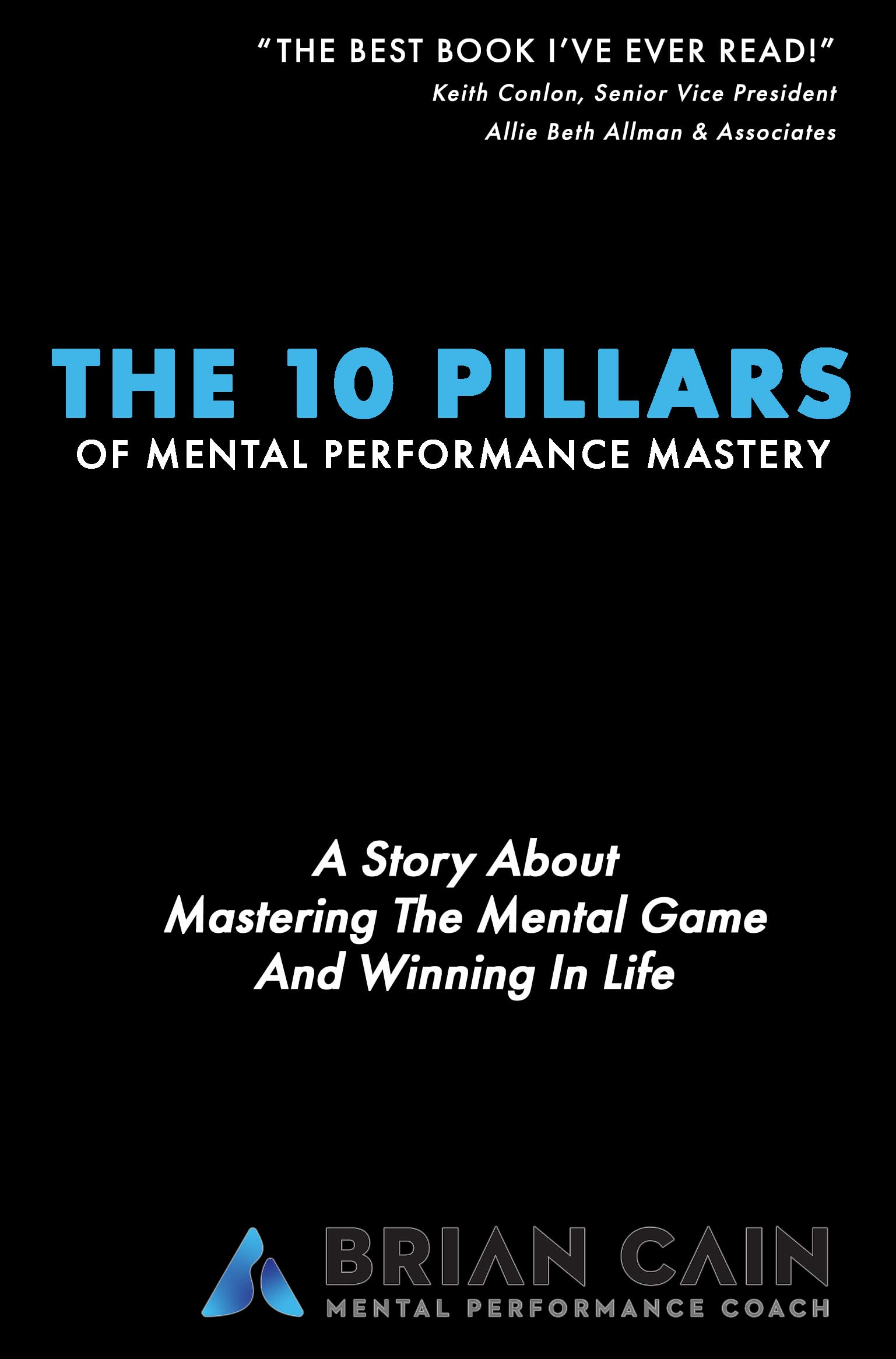 The 10 Pillars of Mental Performance Mastery