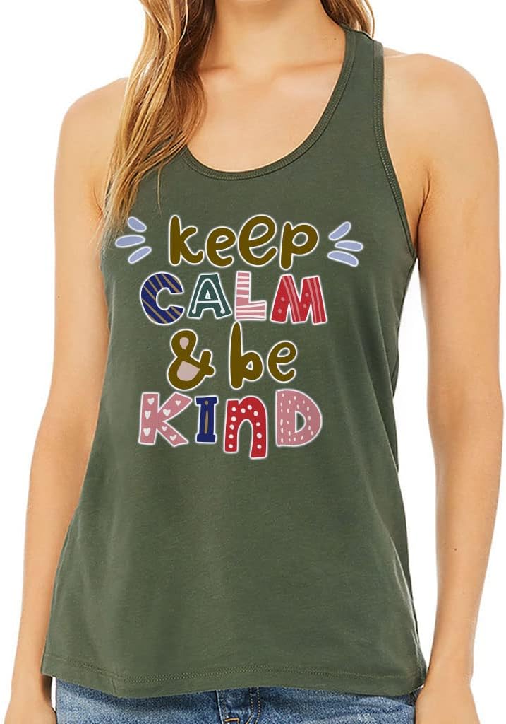 Keep Calm and Be Kind Women's Racerback Tank - Art Tank Top - Print Workout Tank