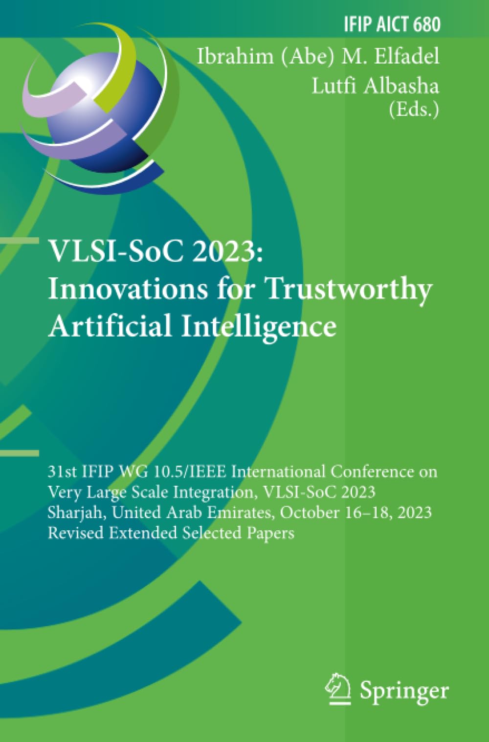 VLSI-SoC 2023: Innovations for Trustworthy Artificial Intelligence (IFIP Advances in Information and Communication Technology)