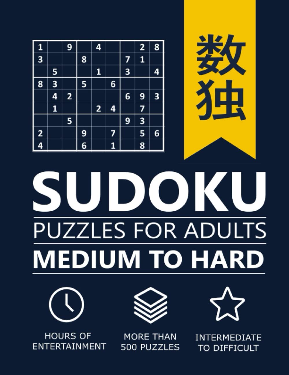 Sudoku Puzzles for Adults Medium to Hard: Challenge Your Mind with 500+ Logic Puzzles and Solutions