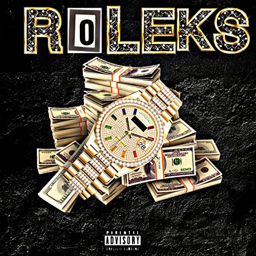  Roleks [Explicit]