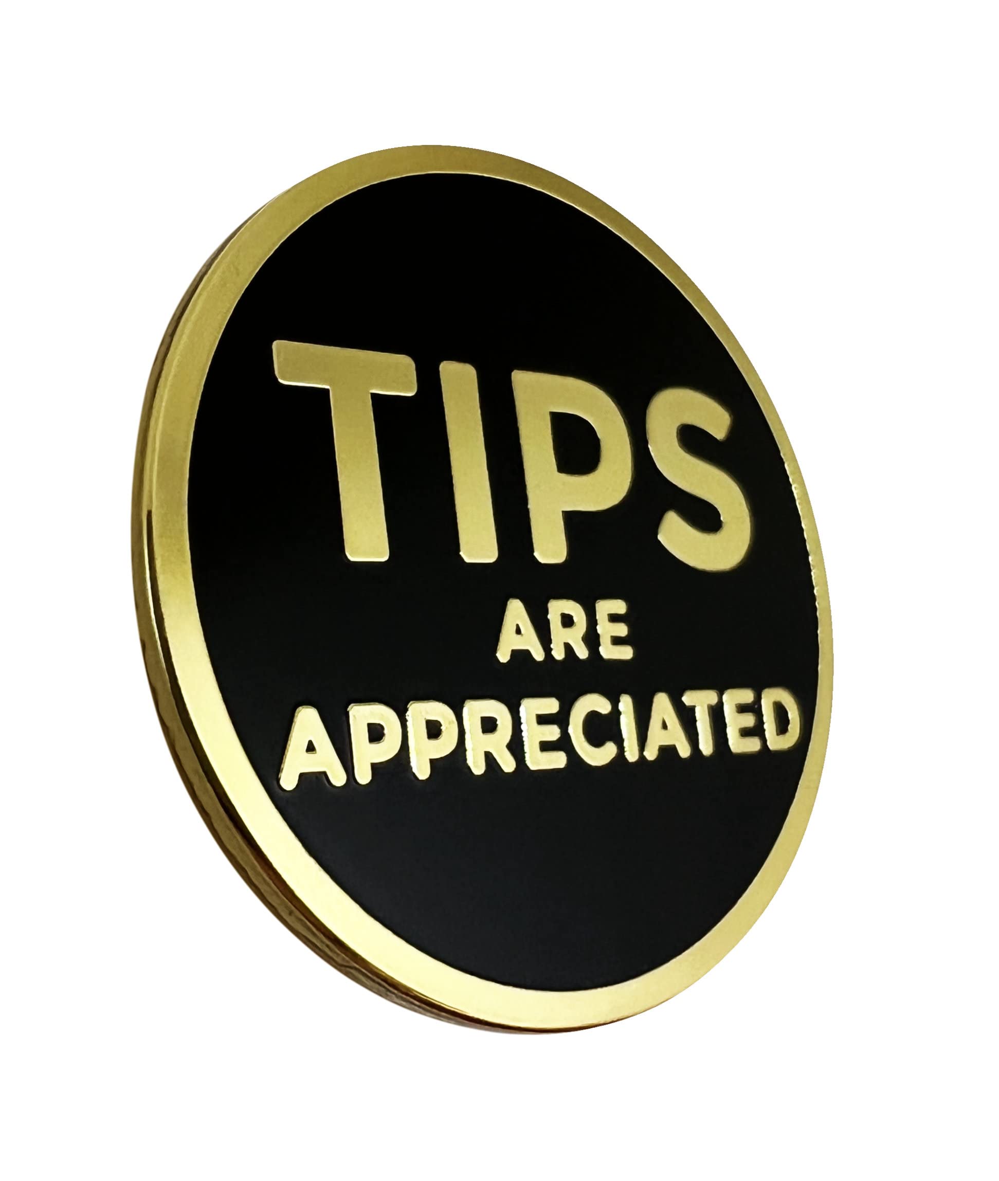 PinMaze Tips Are Appreciated Lapel Pin - Support Local Business Brooch Pinback - Waiter Waitresses Badge Button