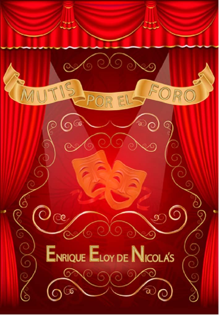 MUTIS POR EL FORO (Spanish Edition)