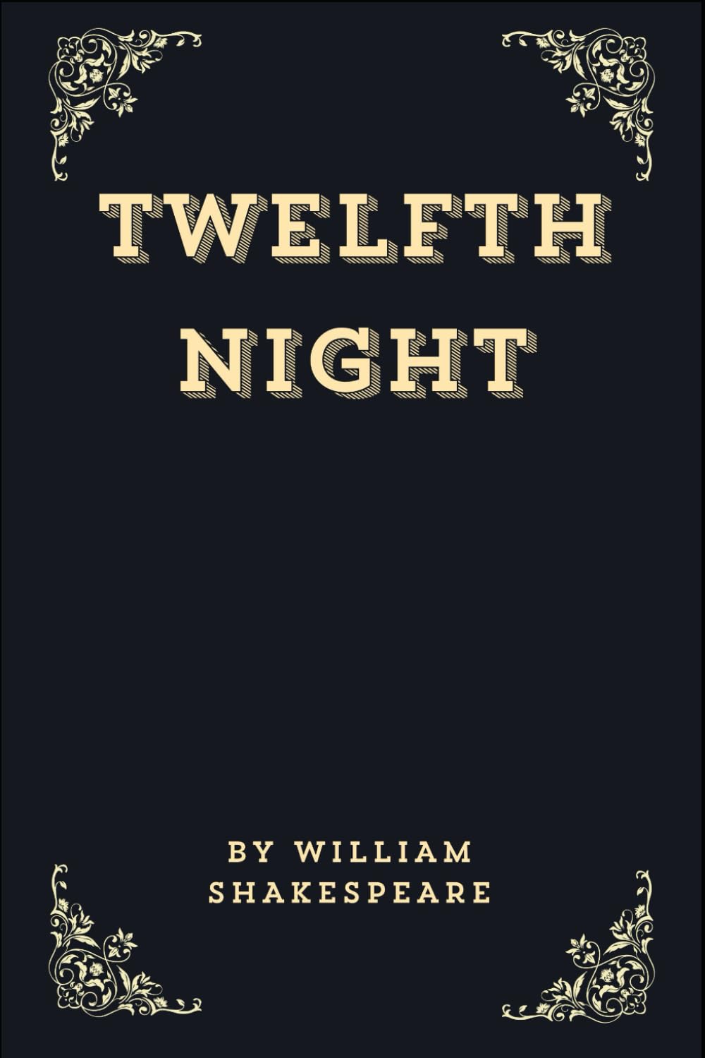 Twelfth Night (Annotated Edition)