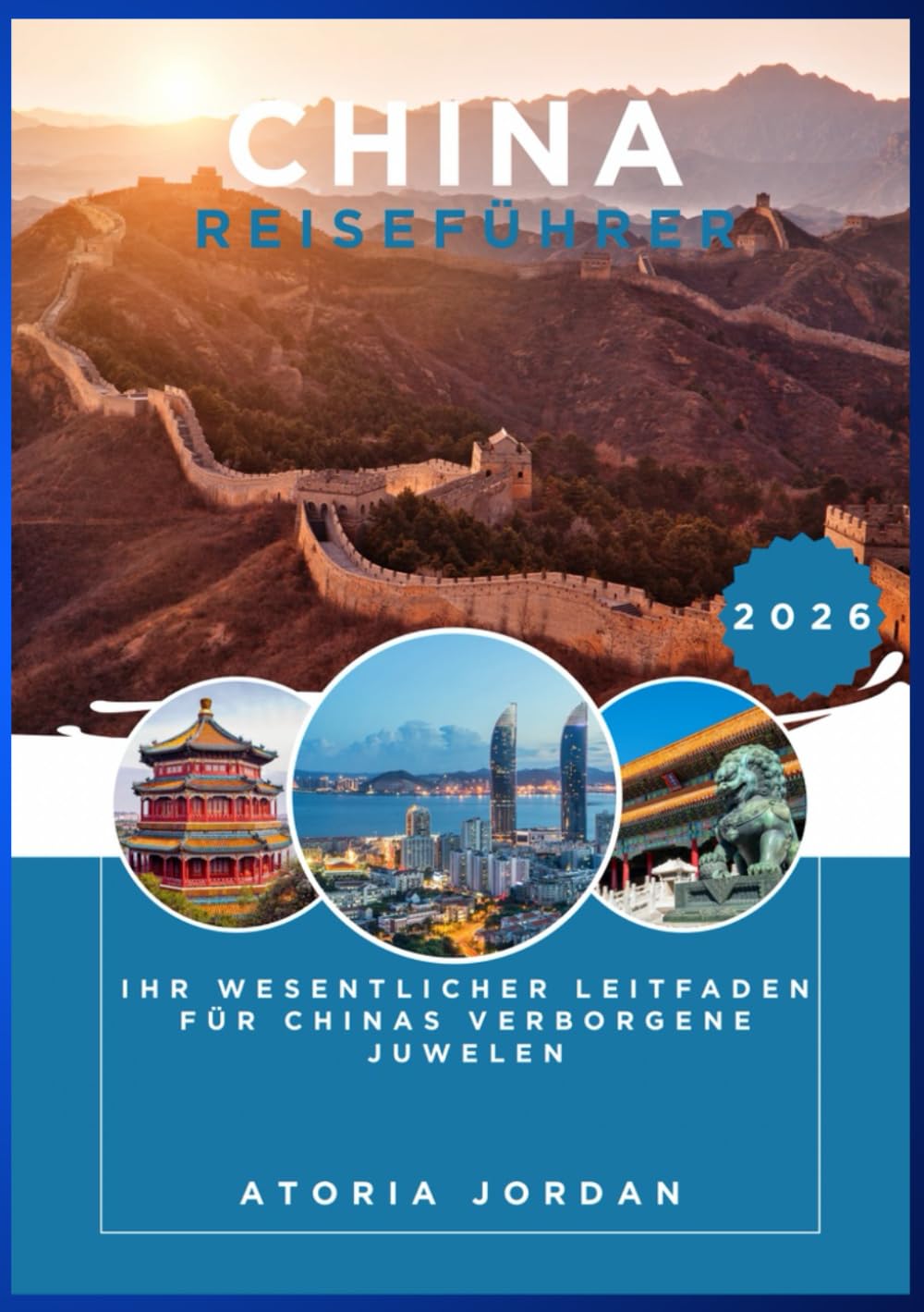 China Reiseführer 2026