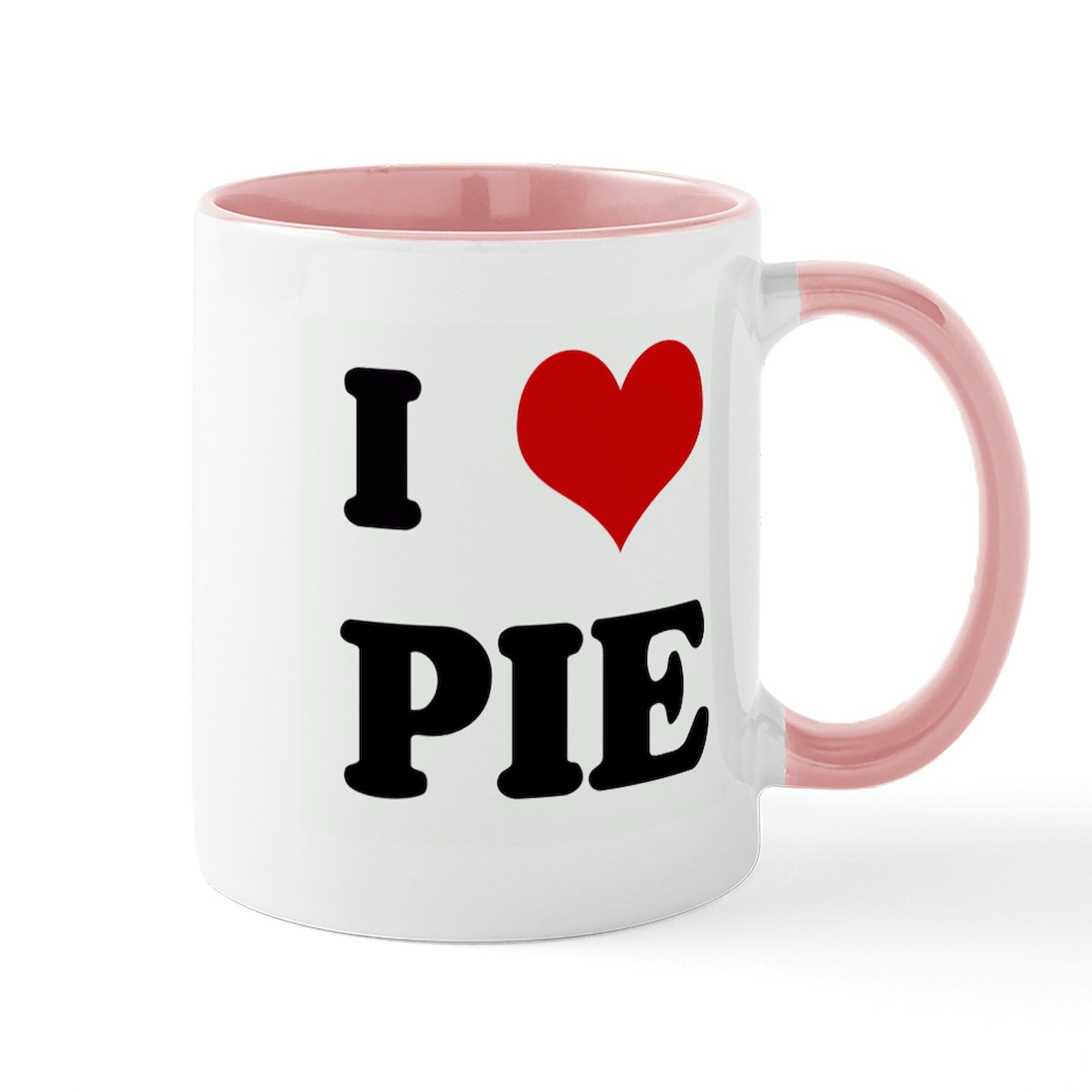 CafePress I Love PIE Mug 11 oz (325 ml) Ceramic Coffee Mug
