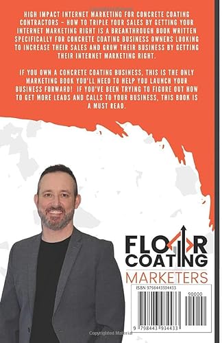 High Impact Internet Marketing For Concrete Coating Contractors: Triple Your Sales By Getting Your Internet Right #TOP1