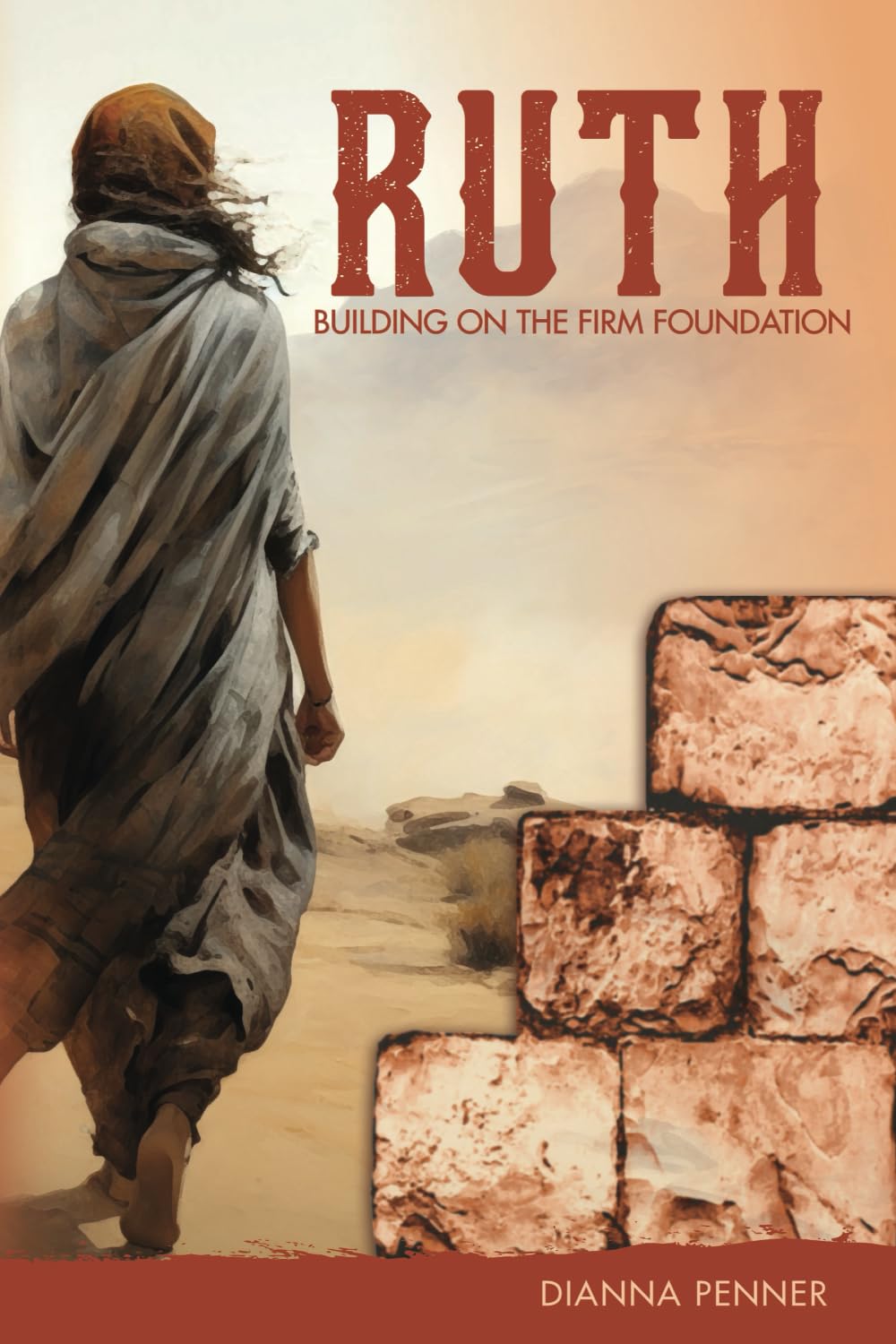 Ruth: Choosing the Firm Foundation