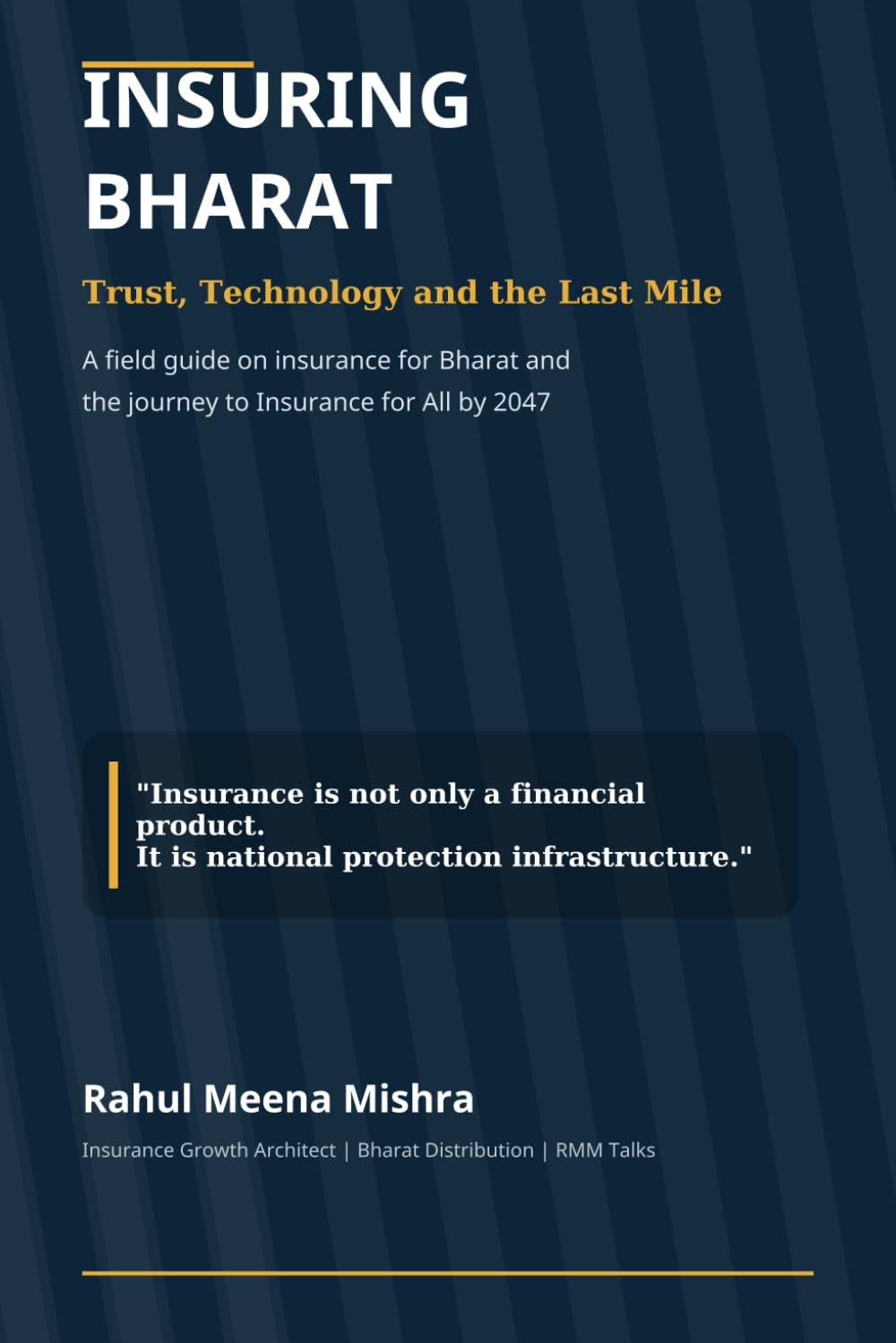 Insuring Bharat: Insuring Bharat: Trust, Technology and the Last Mile