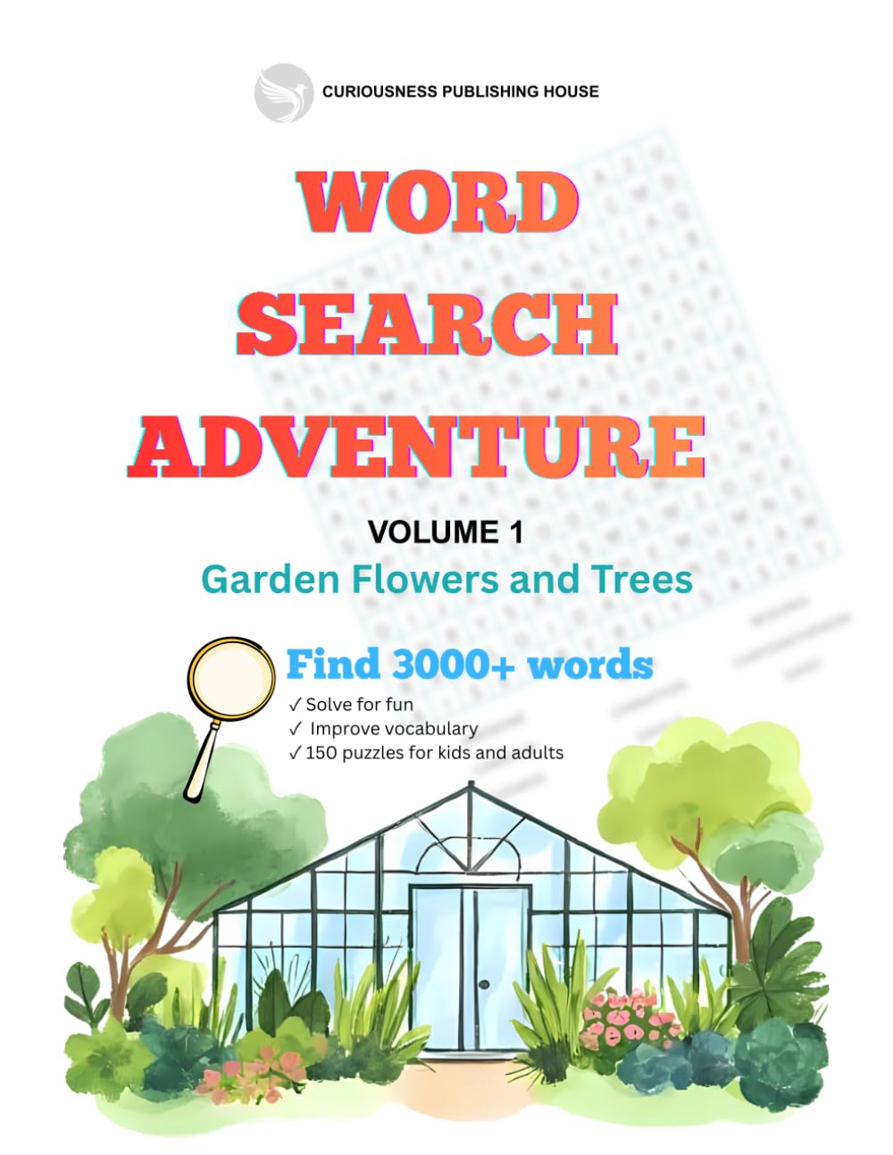 Word Search Adventure Vol 1 Garden Flowers and Trees (Word Search Adventure Series)