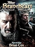 After Braveheart