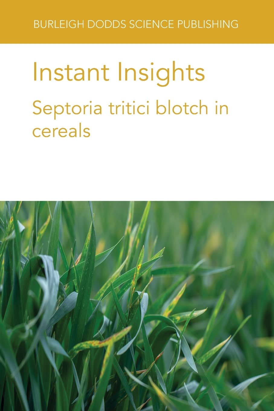 Instant Insights: Septoria Tritici Blotch in Cerea