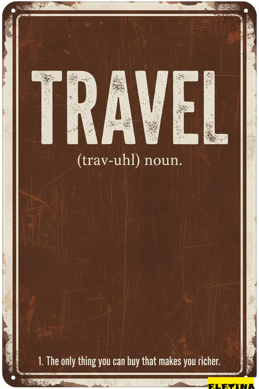 Vintage Metal Tin Sign for Man Cave En Decor S Travel Definition Funny Wall Decor Inspirational Home Farmhouse Kitchen Cafe Decoration 8x12 Inch
