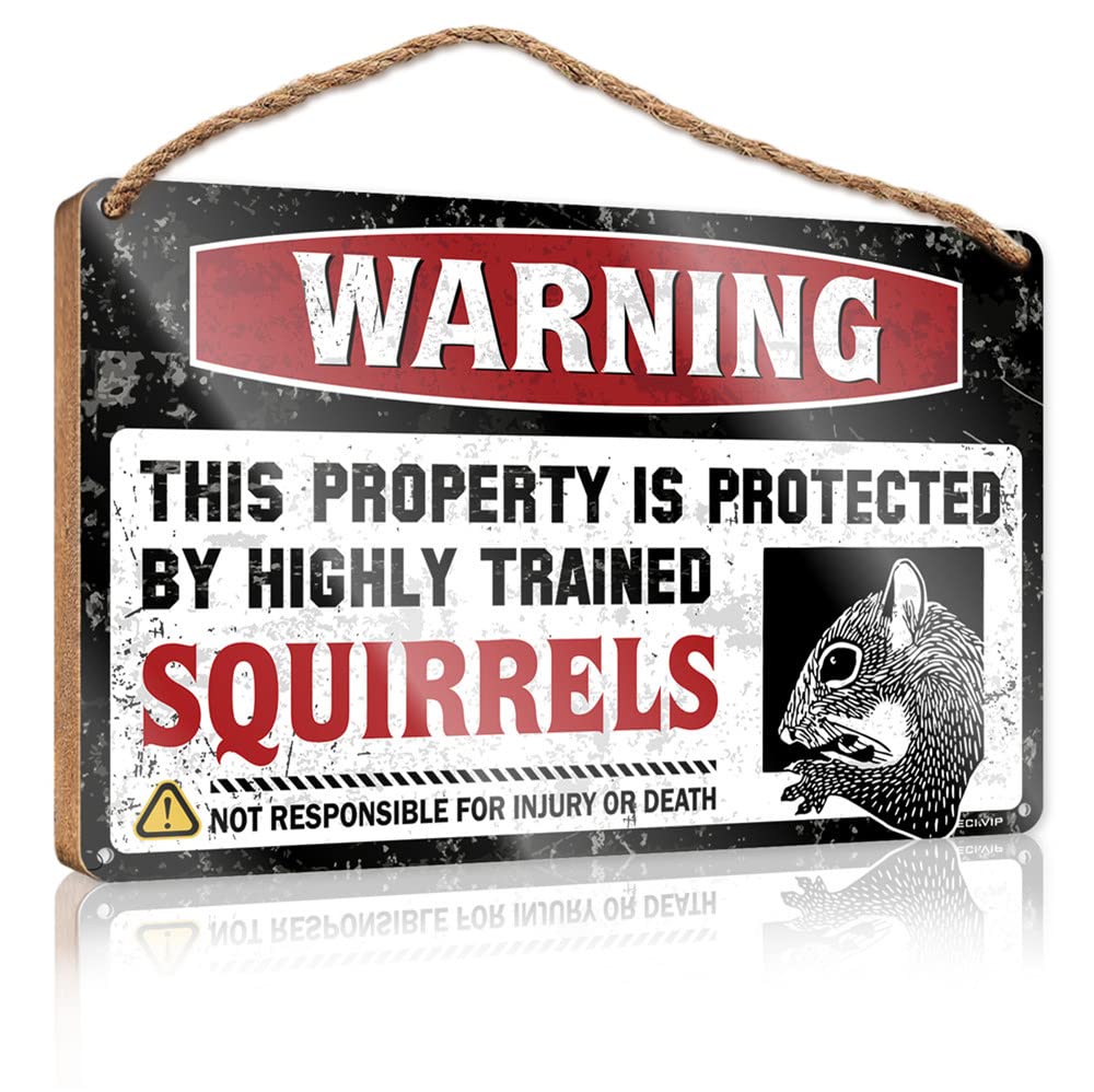 YYHLEH Signs For Bathroom Warning This Property Is Protected By A Highly Trained Squirrel Wooden Sign(23X35CM)