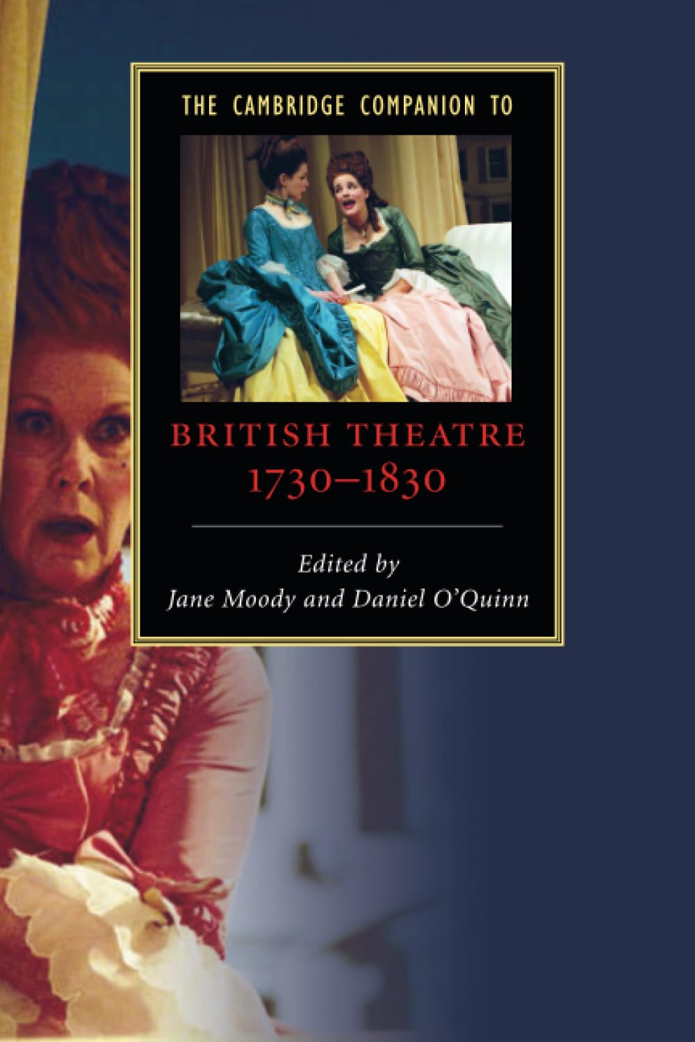 Camb Comp Brit Theatre 1730-1830 (Cambridge Companions to Literature)