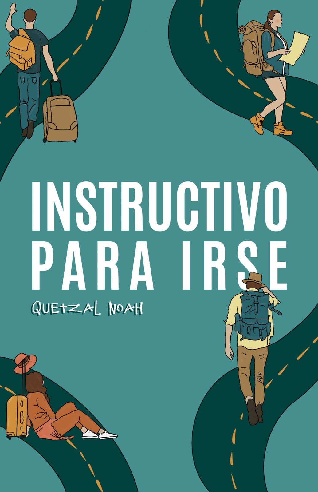 Instructivo para irse (Spanish Edition)