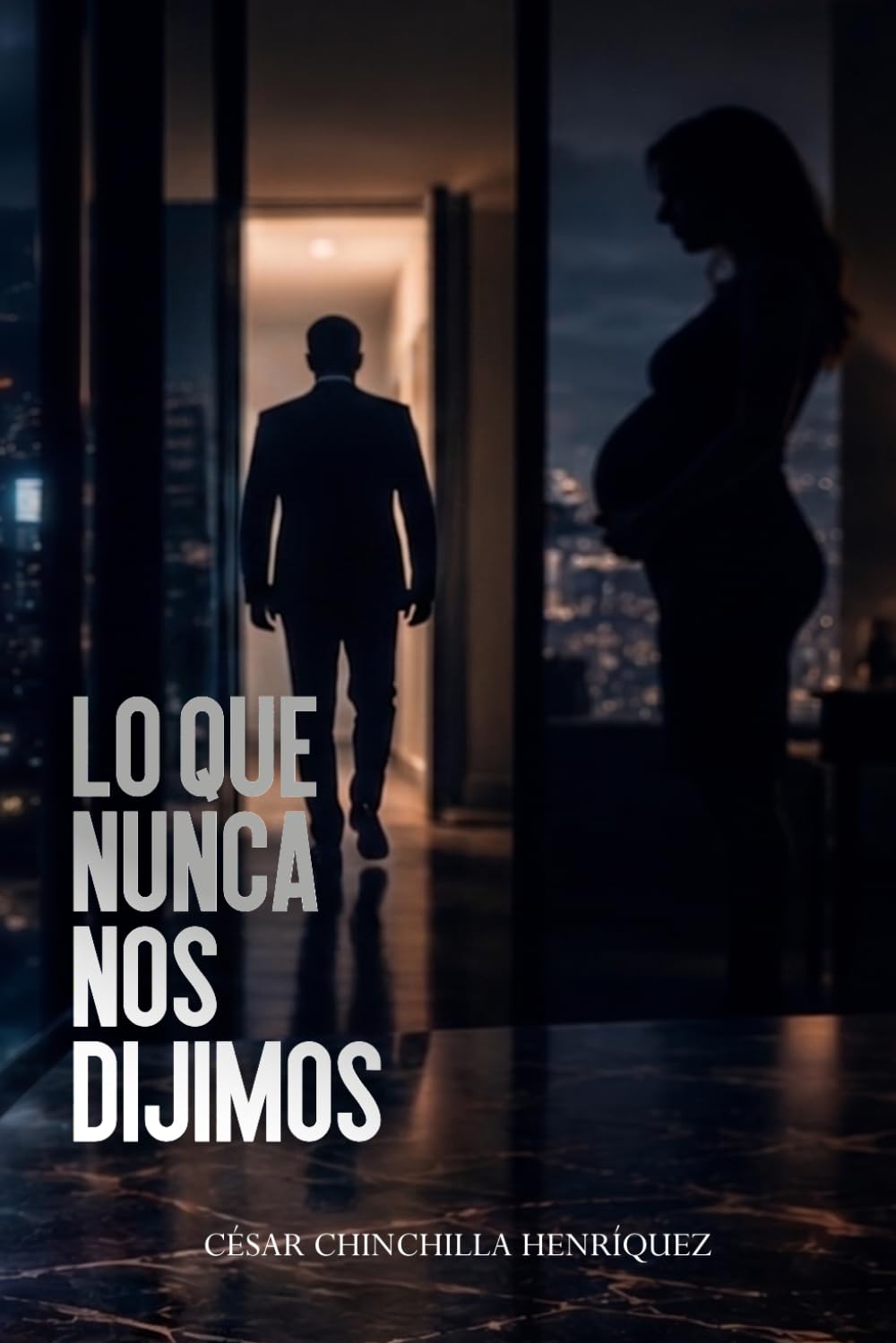 Lo que nunca dijimos