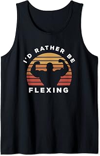 I'd Rather Be Flexing | Muscle Tank Top