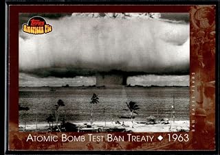 Baseball 2001 Topps American Pie #120 Atomic Bomb Test Ban Treaty