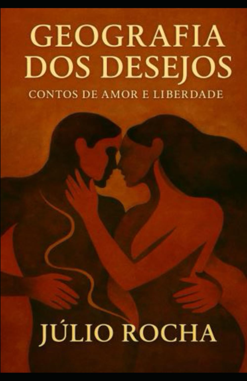 GEOGRAFIA DOS DESEJOS: Contos de Amor e Liberdade