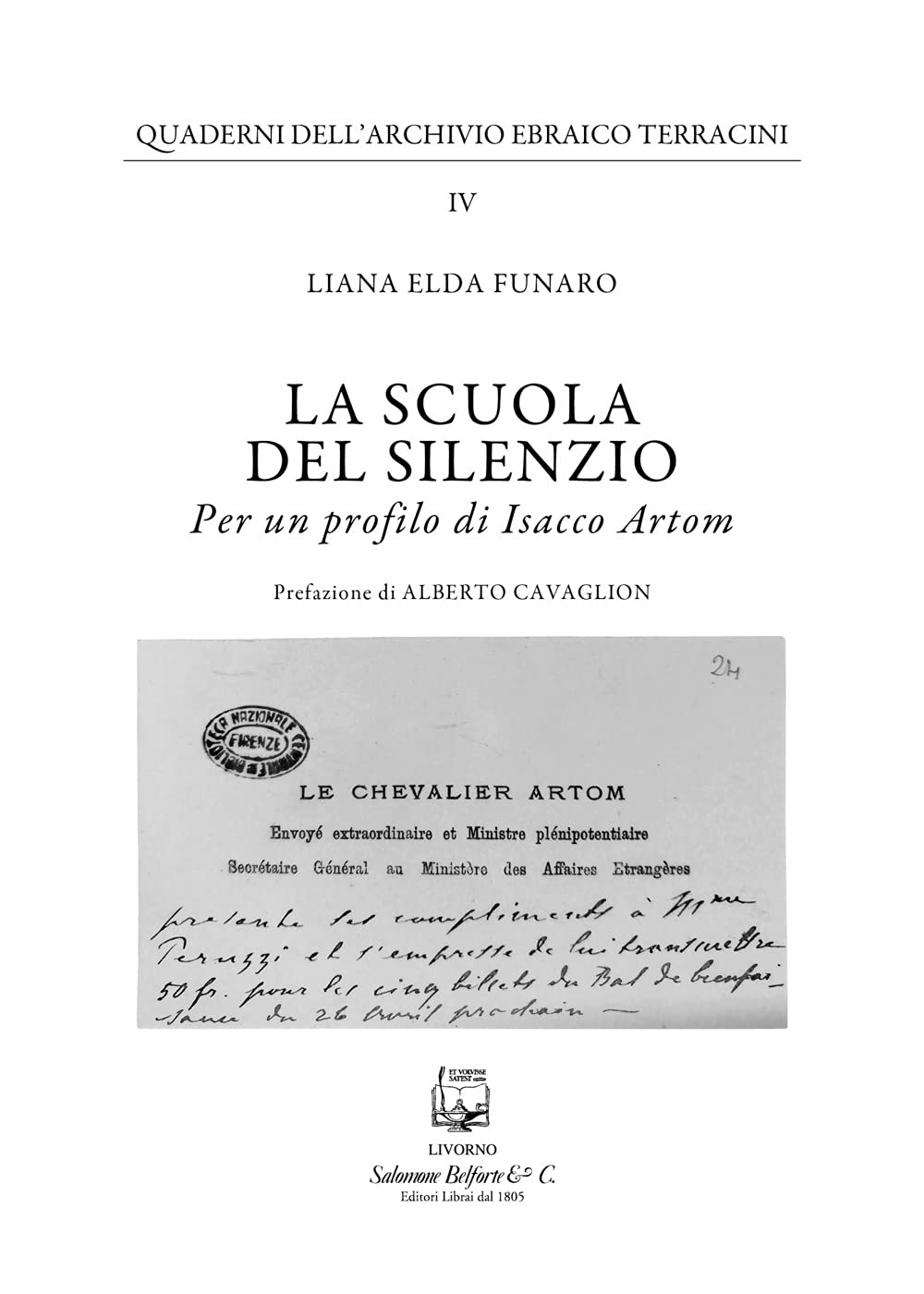 La Scuola Del Silenzio. Per Un Profilo Di Isacco Artom - 4