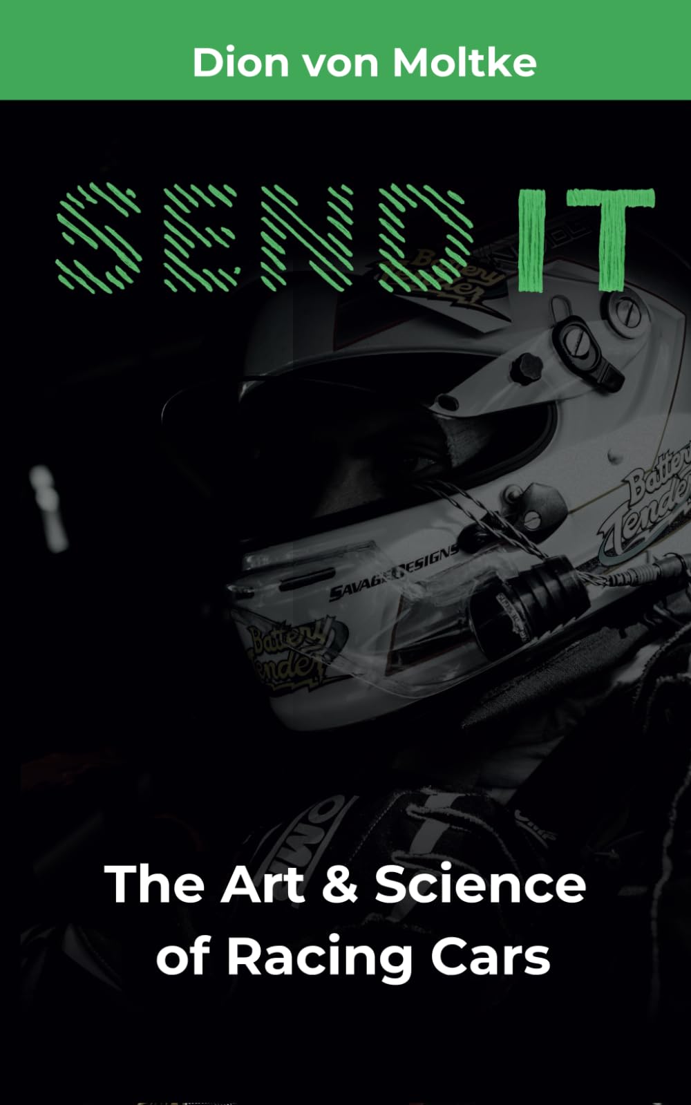 Send It: The Art & Science of Racing Cars