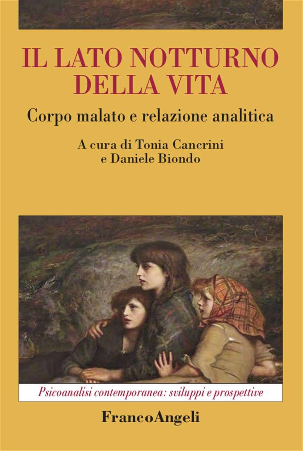 Il Lato Notturno Della Vita. Corpo Malato E Relazione Analitica - 4
