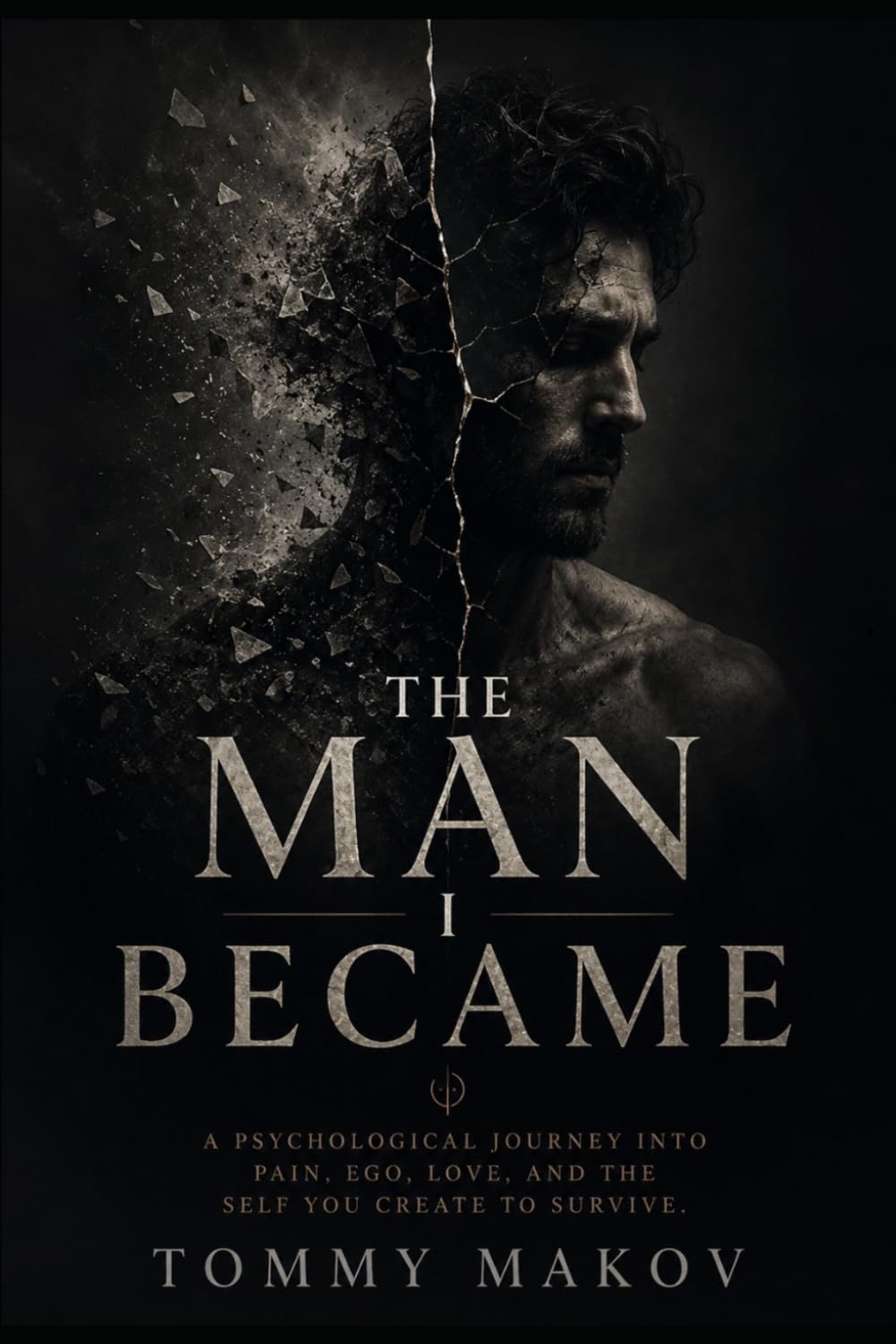 The man I became