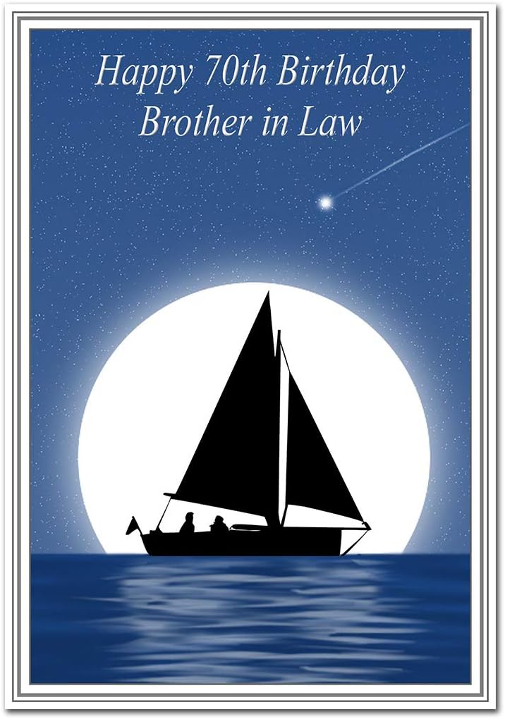 Special 70th Birthday Cards for him - Unusual Unique Cool 70 year old man (Brother in Law 70th Bday Card - Sailing theme)