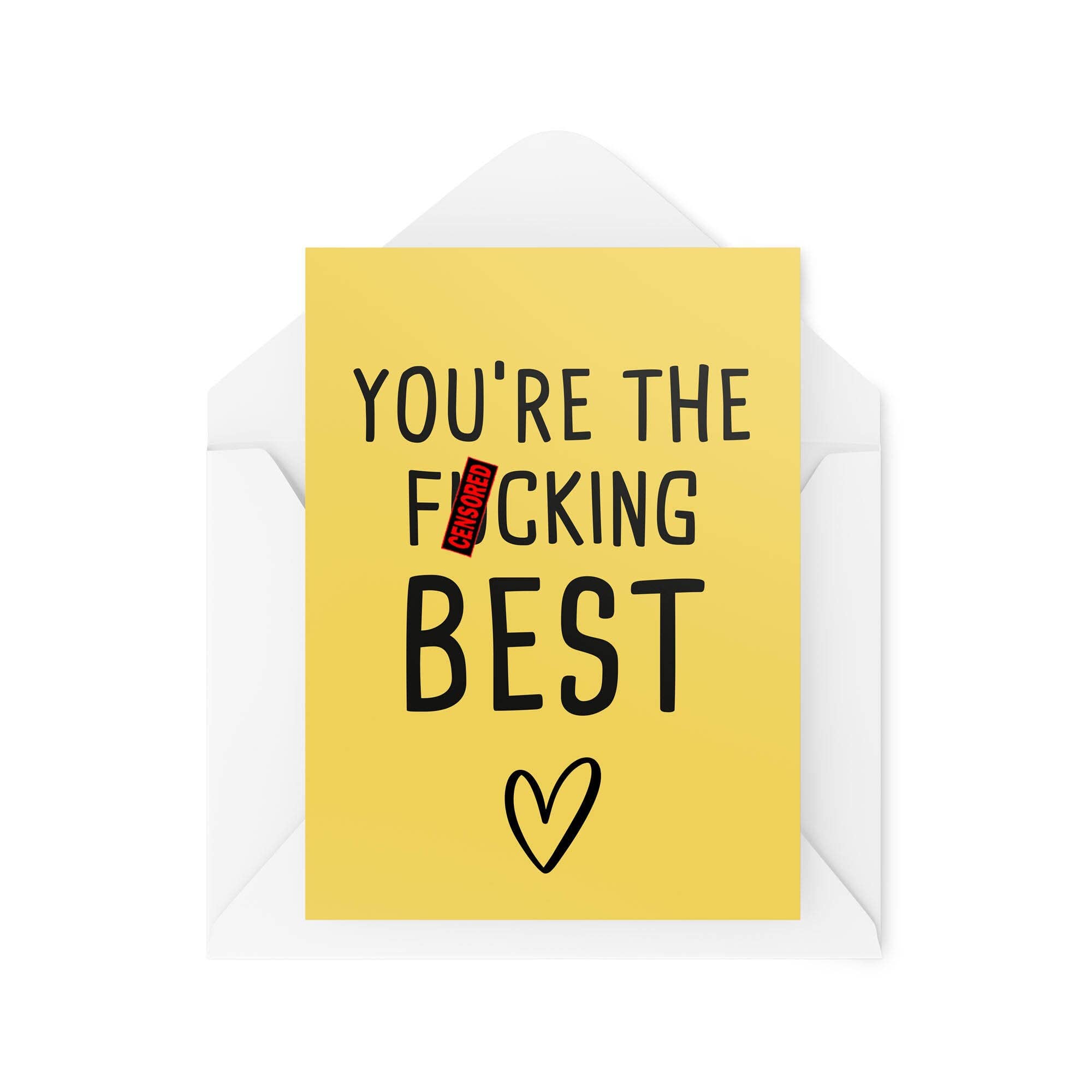 Funny Birthday Cards, You're The F ing Best, Funny Cards for Him Her Best Mates, Fun Joke Banter Unique Cards Profanity Rude, CBH329
