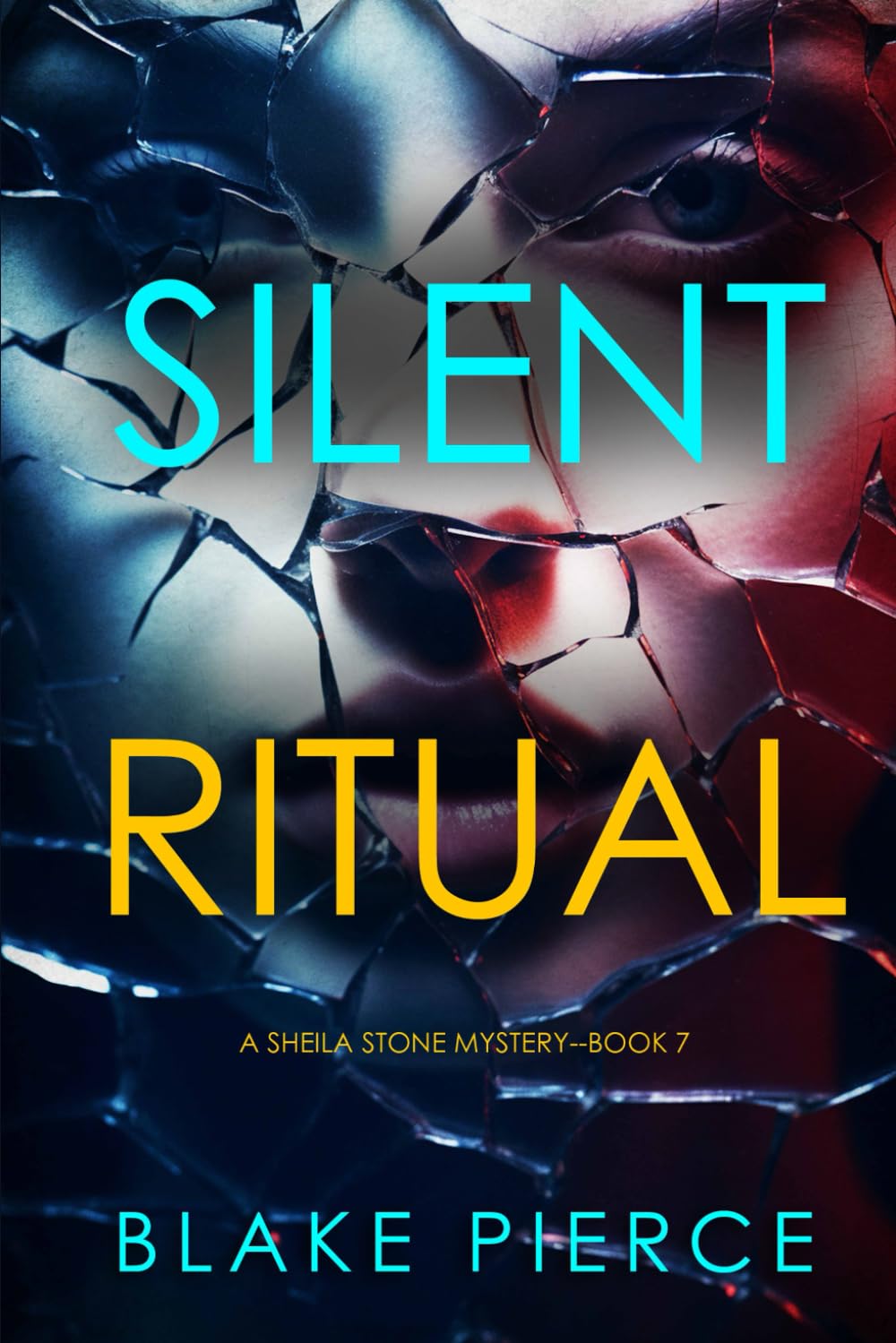 Silent Ritual (A Sheila Stone Suspense Thriller—Book Seven)