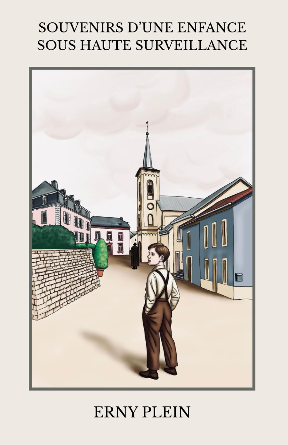 Souvenirs d’une enfance sous haute surveillance…