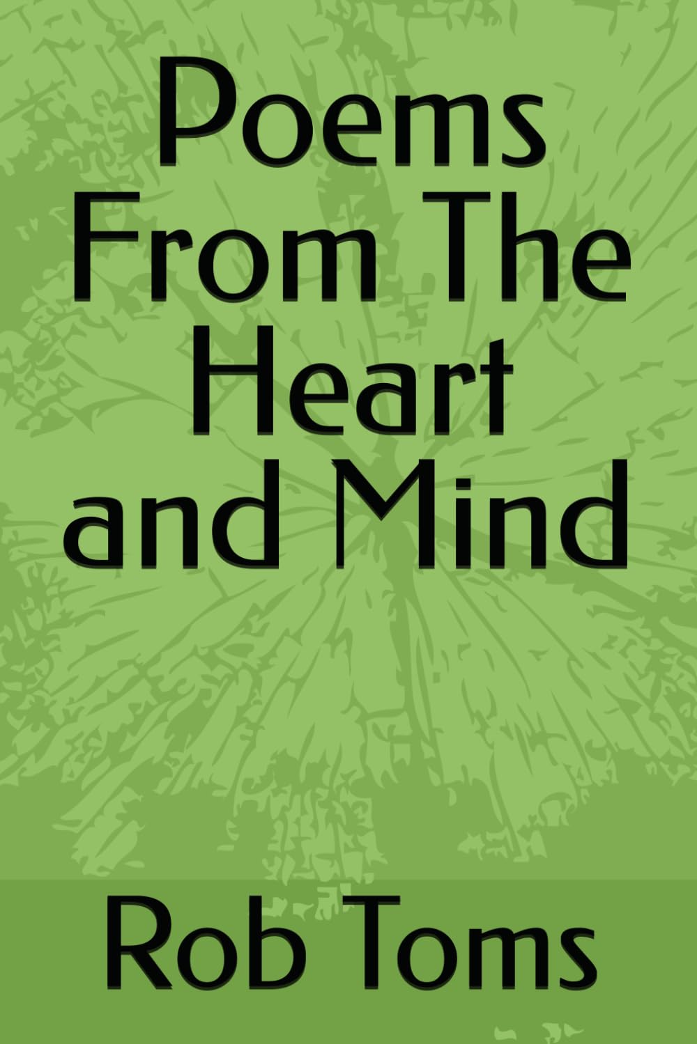 Poems From The Heart and Mind
