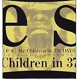 es Mr.Children in 370 DAYS