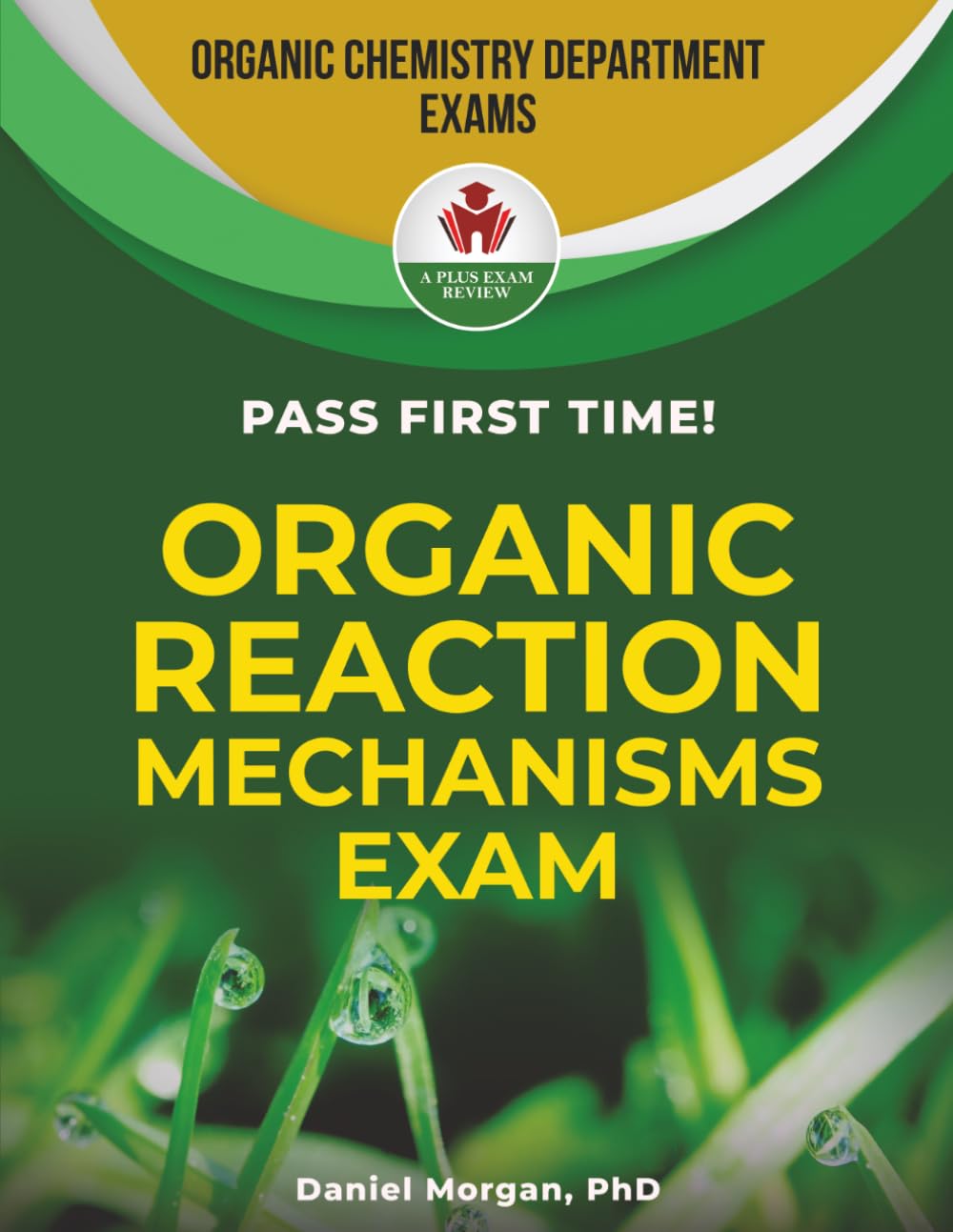 ORGANIC REACTION MECHANISMS EXAM PREP Q&A
